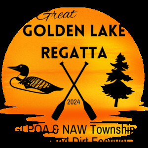 Great Golden Lake Regatta 2024 GLPOA & NAW Township Water and Dirt Festival